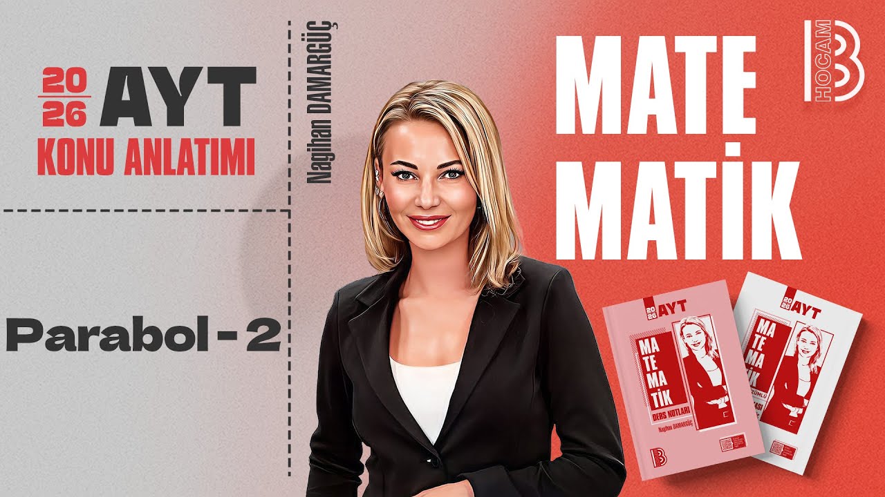 16) AYT Matematik - Parabol 2 - Nagihan DAMARG&Uuml;&Ccedil; - 2026