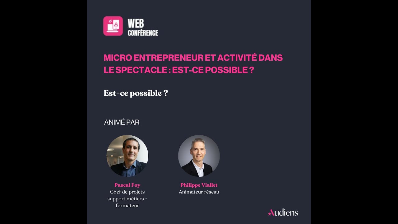 Micro entrepreneur et activité dans le spectacle : est-ce  possible ? - AUDIENS
