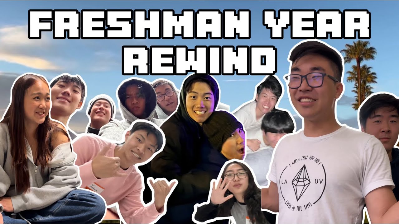 Freshman Year Rewind (2023-2024)