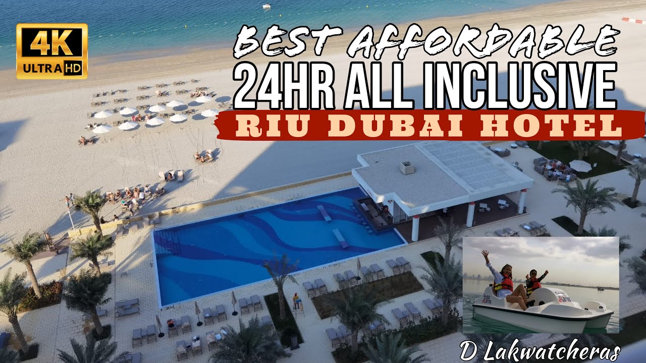 HOTEL RIU DUBAI | ALL INCLUSIVE | HOTEL IN DUBAI | HOTEL TOUR