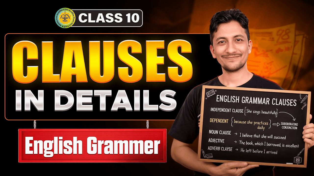 English Grammar - Clauses in Detail | Class 10 Maharashtra Board Examination 2026