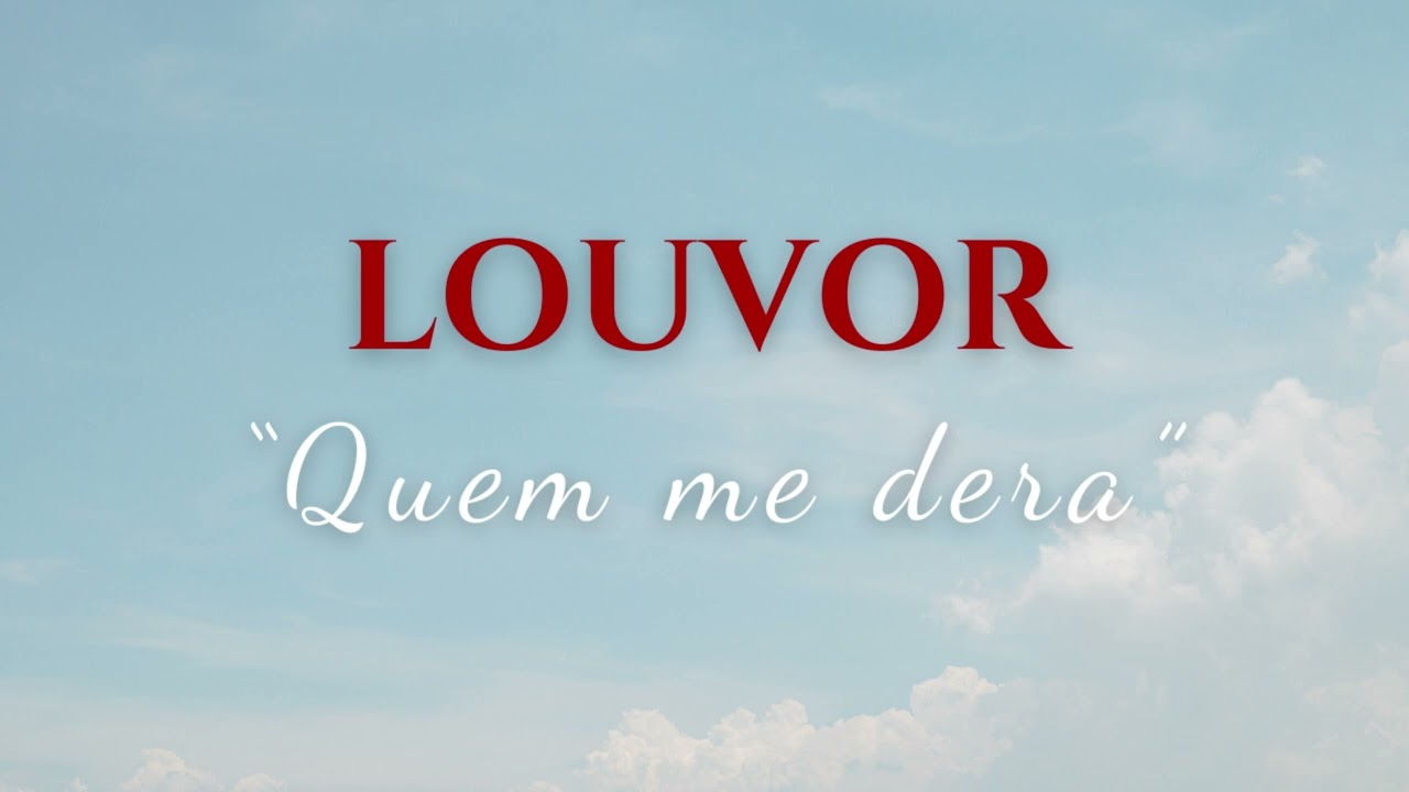QUEM ME DERA - LOUVOR ICM COLETÂNEA OFICIAL