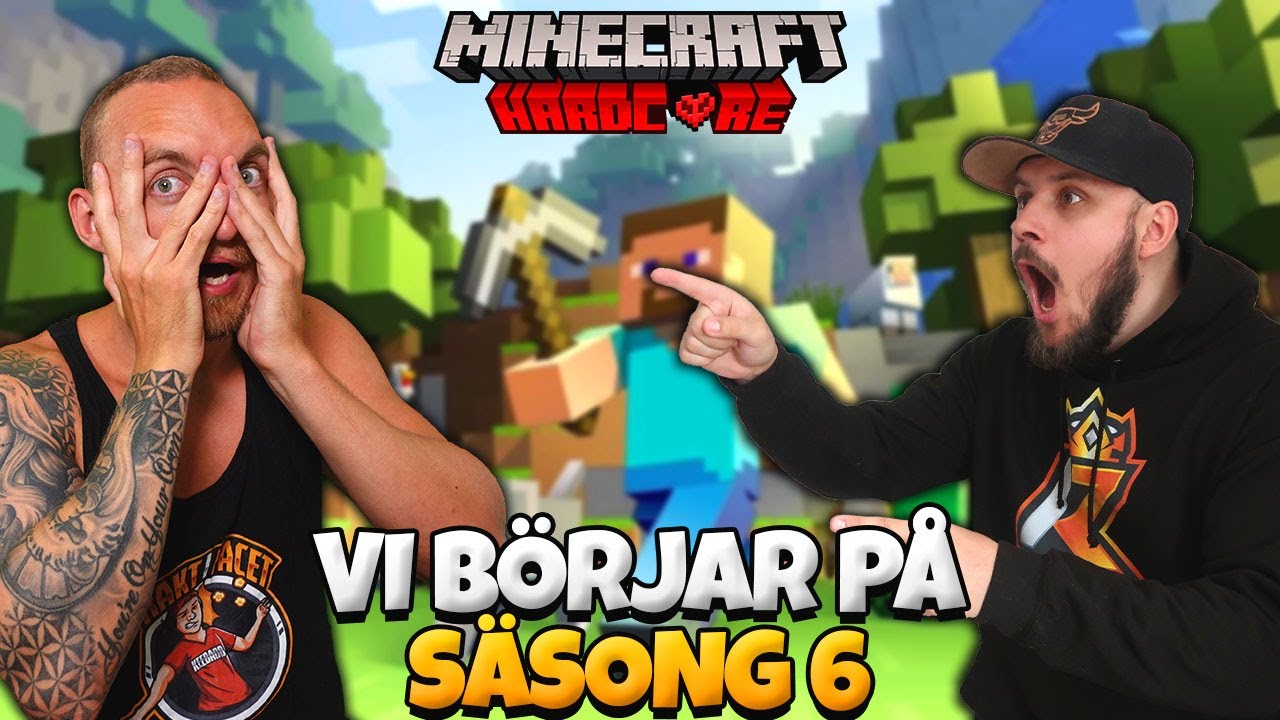 VI BÖRJAR PÅ SÄSONG 6 I MINECRAFT HARDCORE