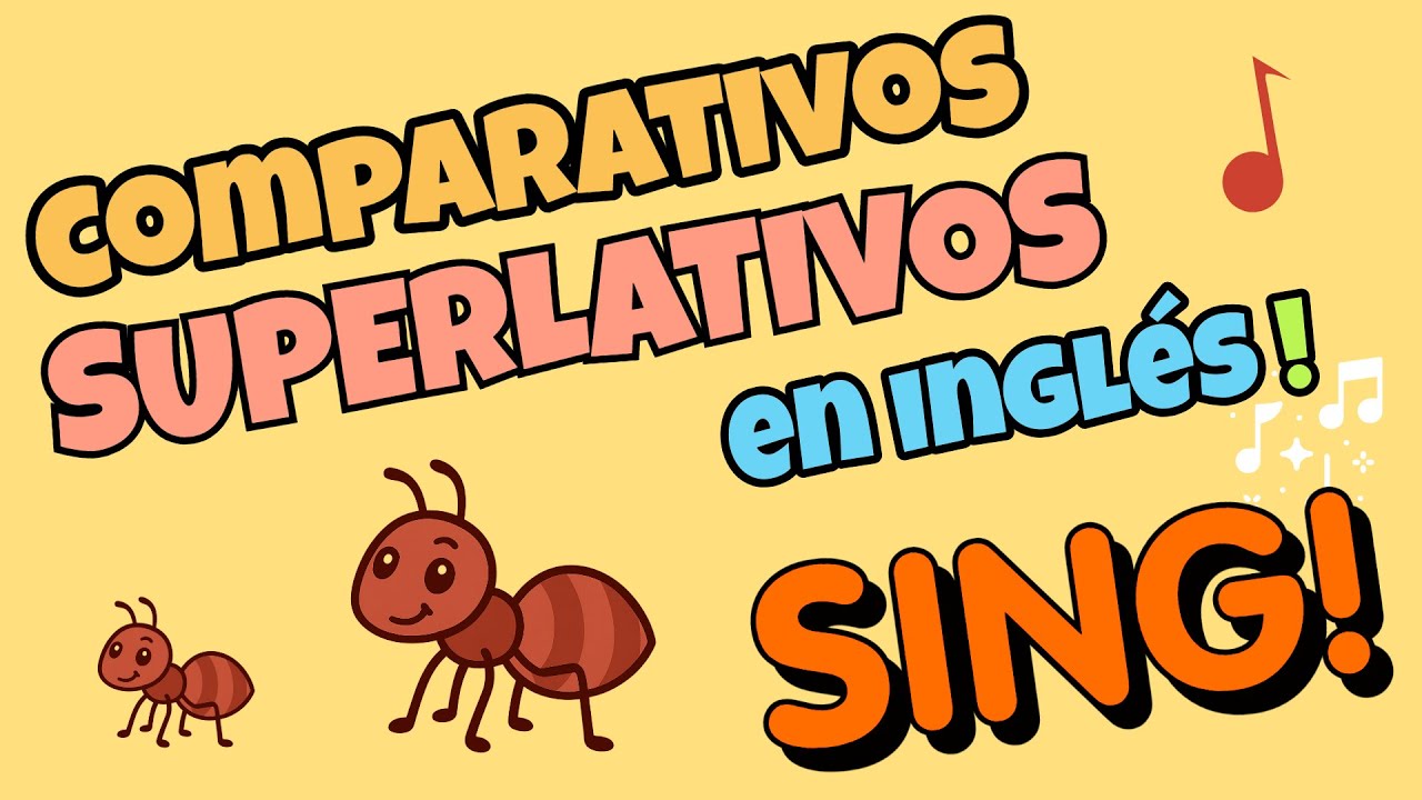 COMPARATIVOS y SUPERLATIVOS en inglés | rap | canción | ritmo 🎤🎵❗ *** INCLUYE PDF DESCARGABLE ***
