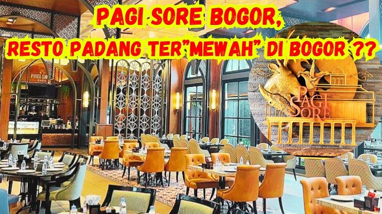 PAGI SORE BOGOR, RESTO MASAKAN PADANG PALING MEWAH DI BOGOR | MAKAN DI TEMPAT MEWAH | RESTO BOGOR
