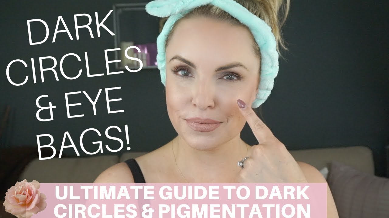 ULTIMATE GUIDE ON DARK CIRCLES, EYE BAGS, PIGMENTATION CORRECTION