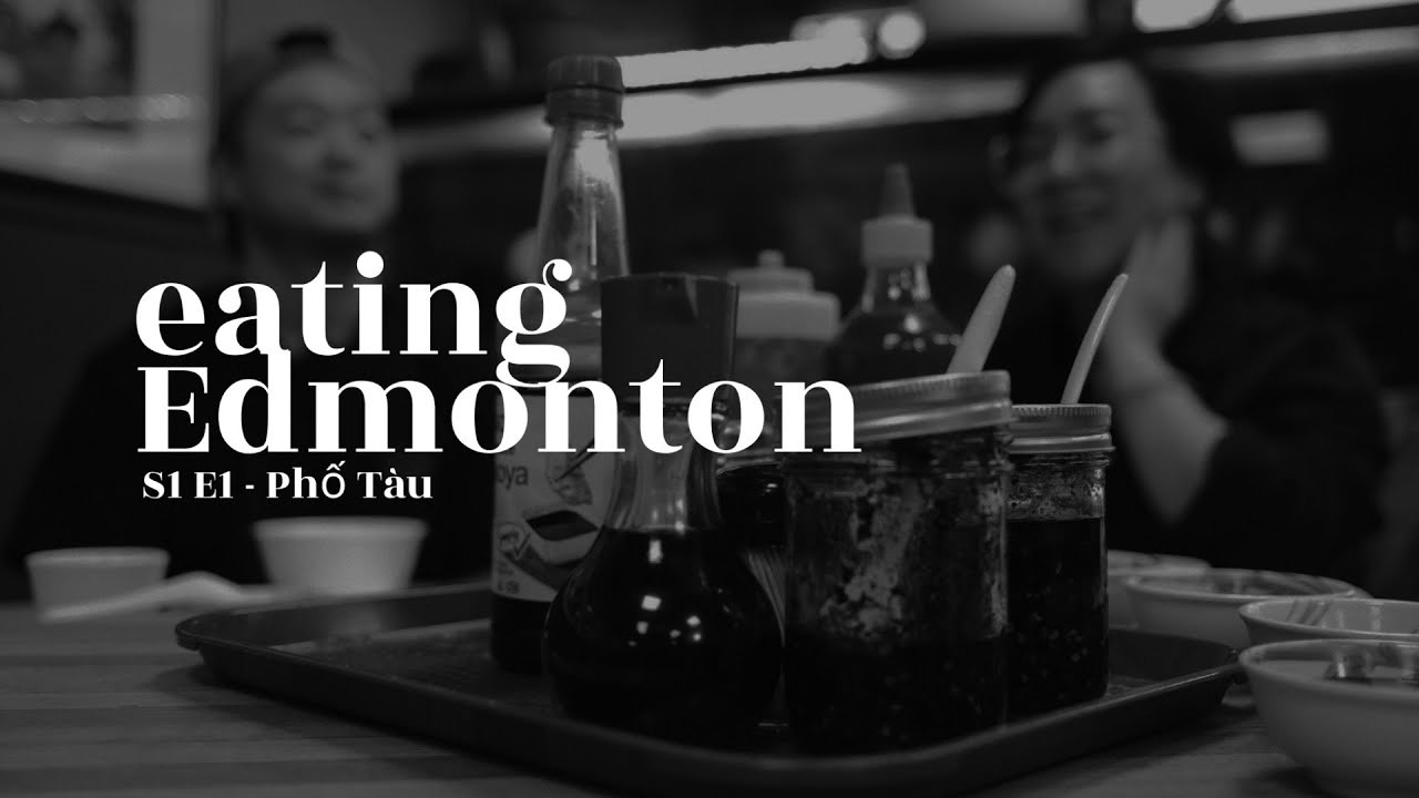 Eating Edmonton S1 Ep 01