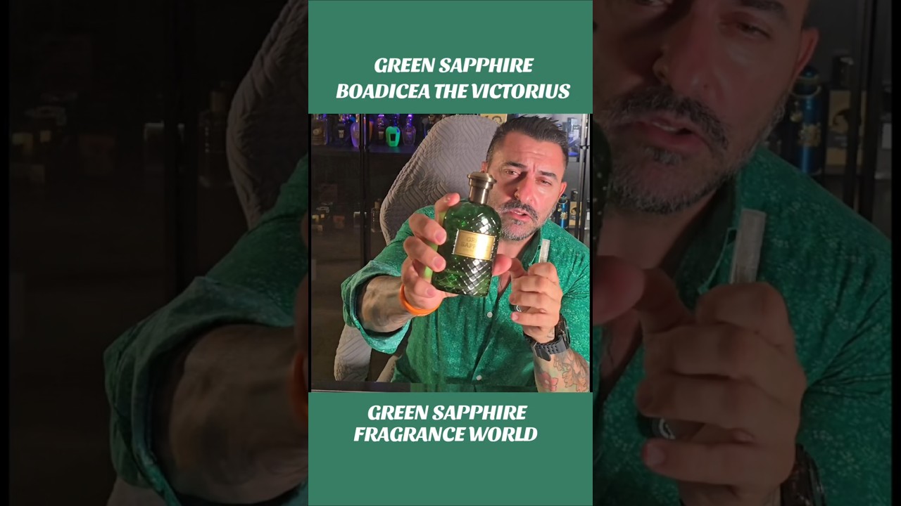 GREEN SAPPHIRE de Boadicea de Victorius 800&euro; vs GREEN SAPPHIRE de Fragrance World 29&euro;. INCREIBLEEE!!