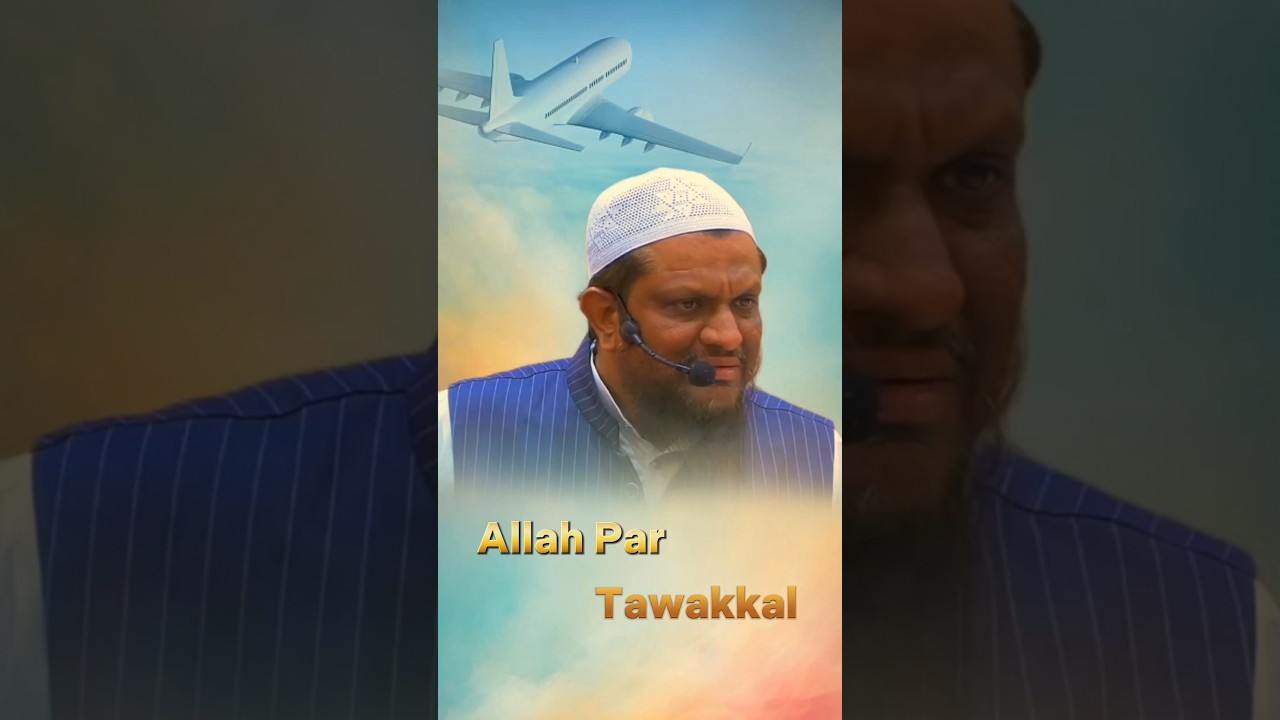 Allah par Tawakkal, Shaikh Abdul Qadeer Umri#Makka#Madina#pilot#islamicstatus#motivationalvideo#Alah