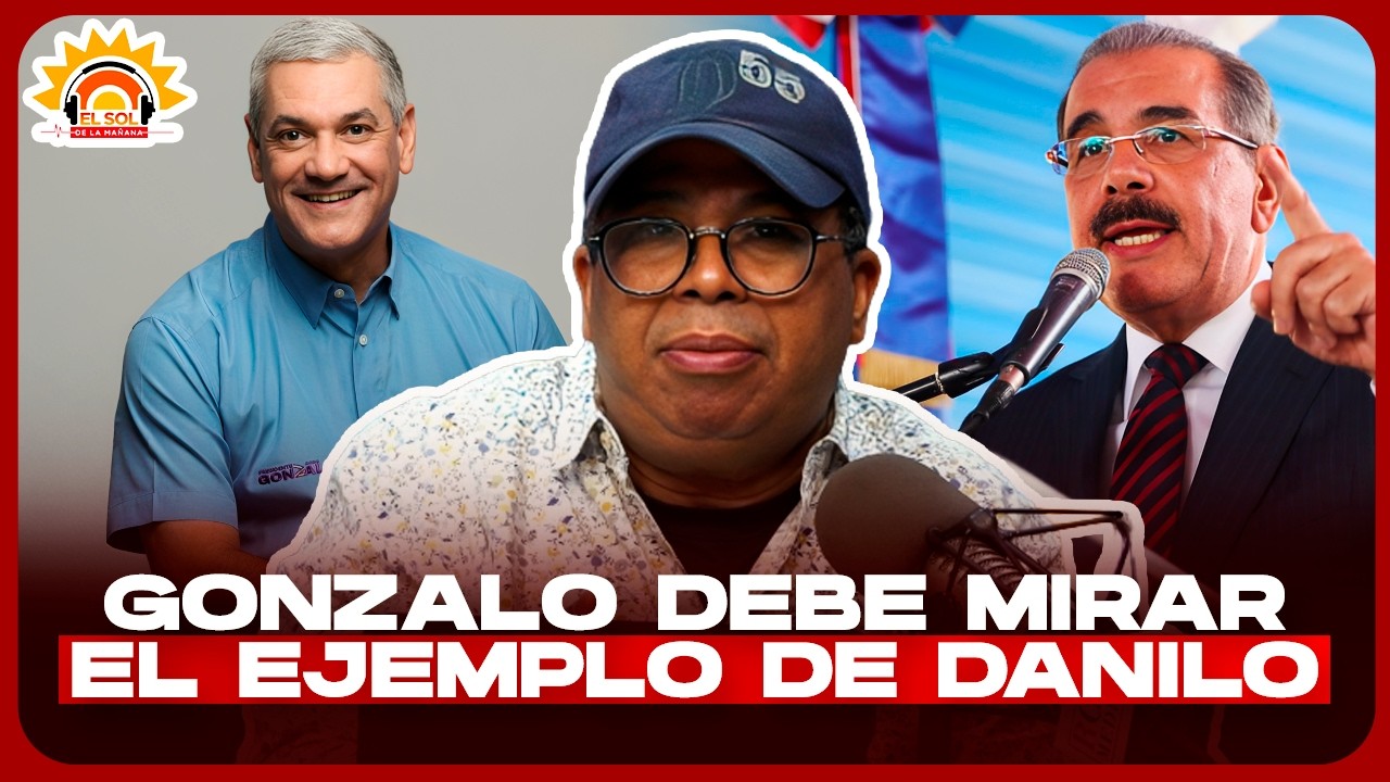 Euri Cabral: Gonzalo debe mirar el ejemplo de Danilo