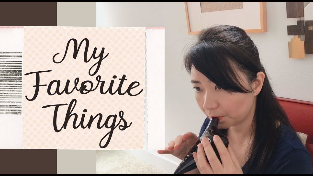My Favorite Things (Ocarina)