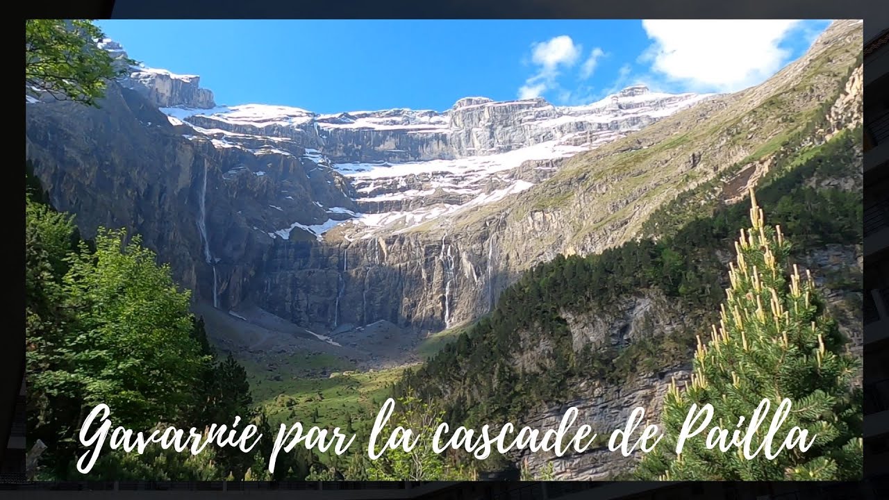 Gavarnie et sa cascade par le chemin de Pailla