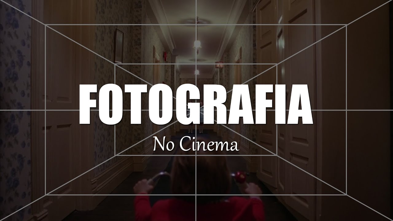 Vamos falar de Fotografia no Cinema?