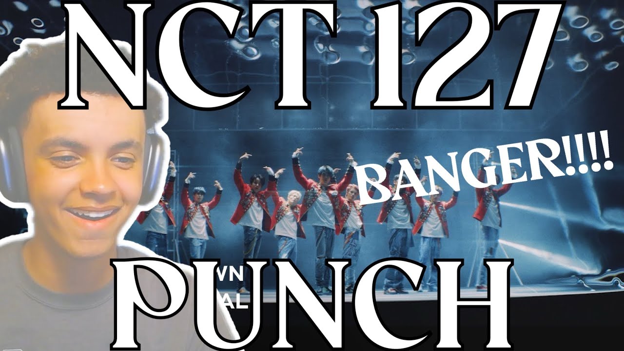 NCT 127 엔시티 127 'Punch' MV | REACTION