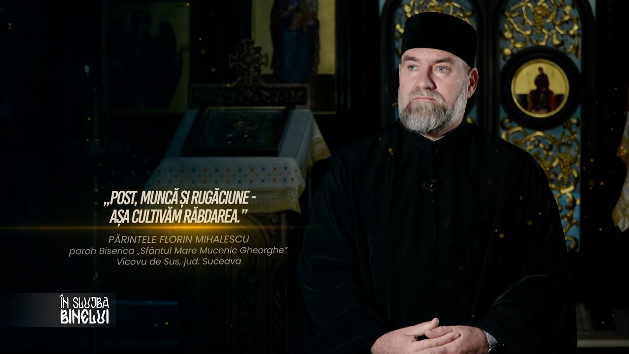 În Slujba binelui | Pr. Florin Mihalescu: ,,O rugăciune și un sfat bun pot mântui un suflet''