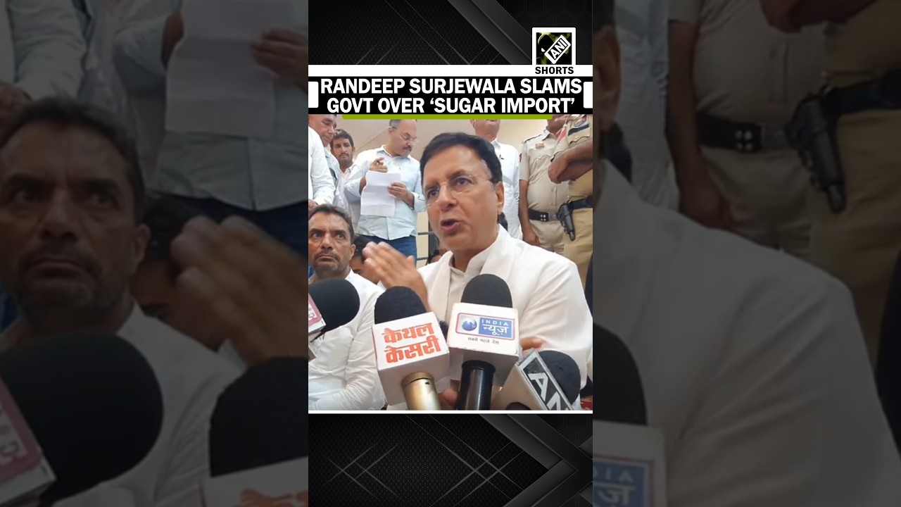 &lsquo;Sugar being imported for first time&hellip;&rsquo;: Cong&rsquo;s Randeep Surjewala slams Government