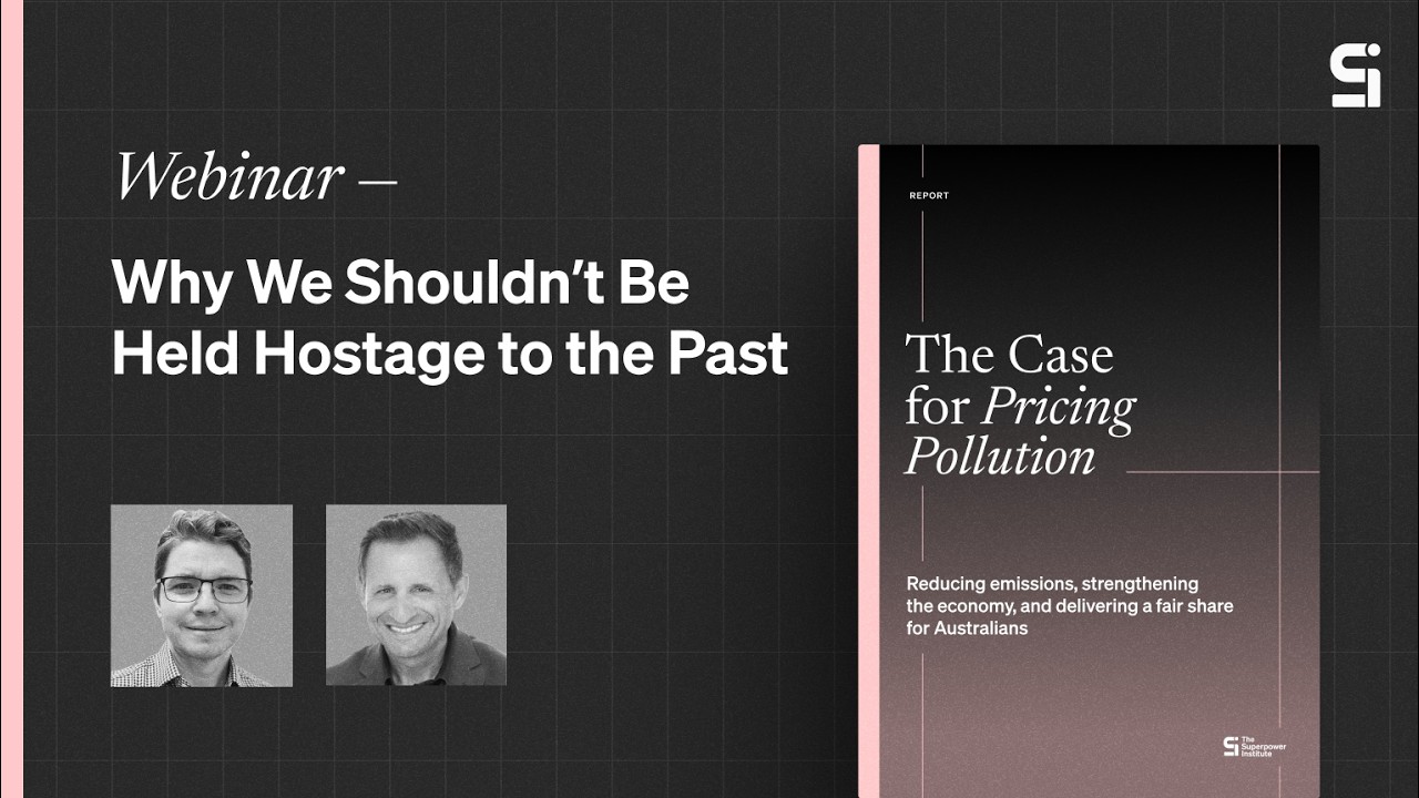Webinar—Why We Shouldn’t Be Held Hostage to the Past: Unlocking the Consensus on Pricing Pollution