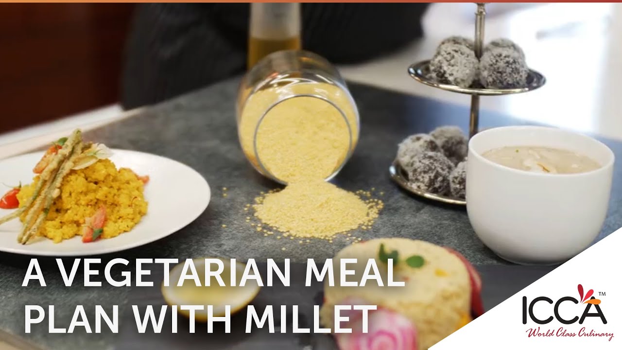 A vegetarian meal plan with Millet | ICCA DUbai