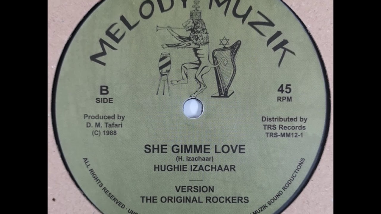 Hughie Izachaar - She Gimme Love + Dub - 12