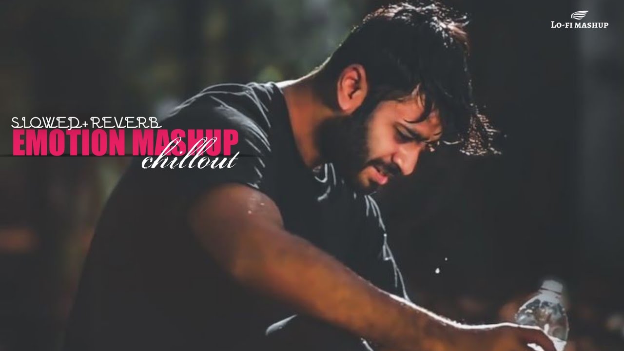 Emotion Mashup 2023 | lofi mashup| Amaan Malik | Arijit Singh #lofiaesthetic