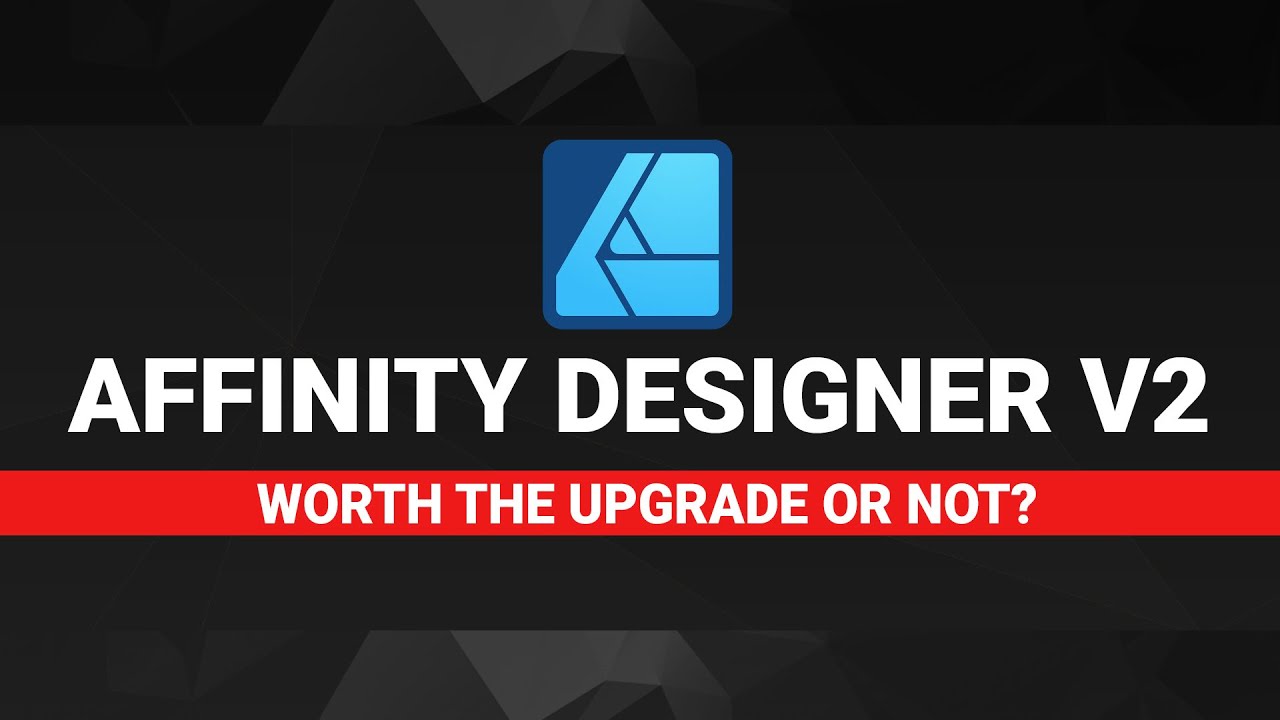 Affinity Designer V2 | New Features Overview