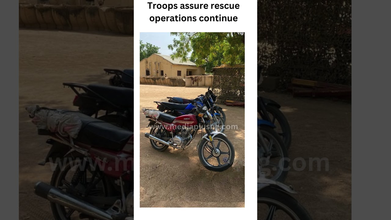 Troops assure rescue operations continue 