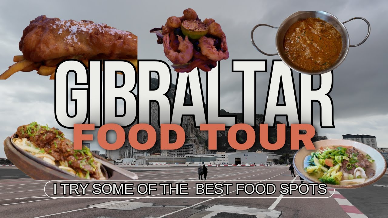 Gibraltar Food Tour Top Spots