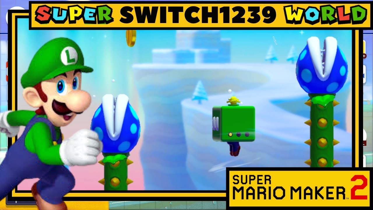 SMM2: Super Switch 1239 World #6