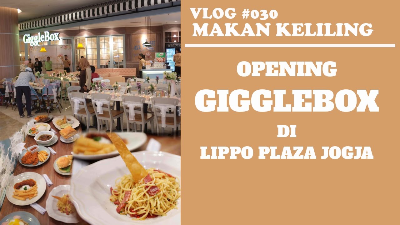Gigglebox Jogja - Buka Juga di Lippo Plaza Jogja