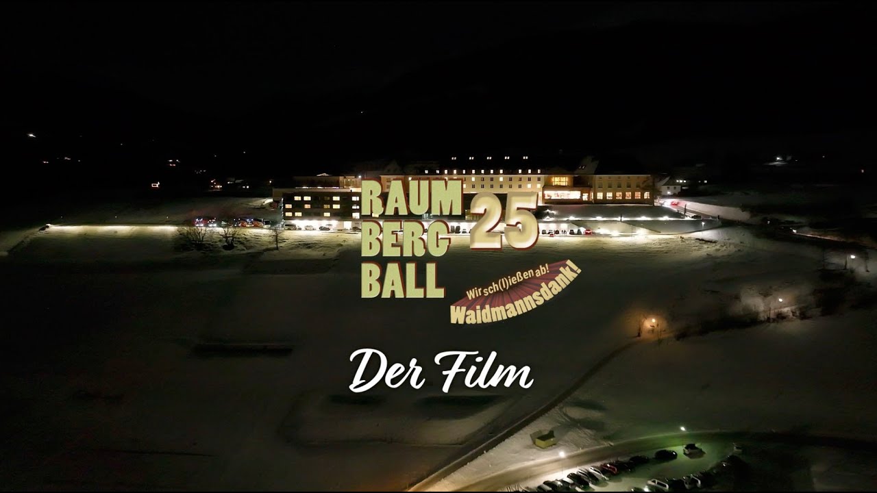 Raumbergball 2025 - Der Film