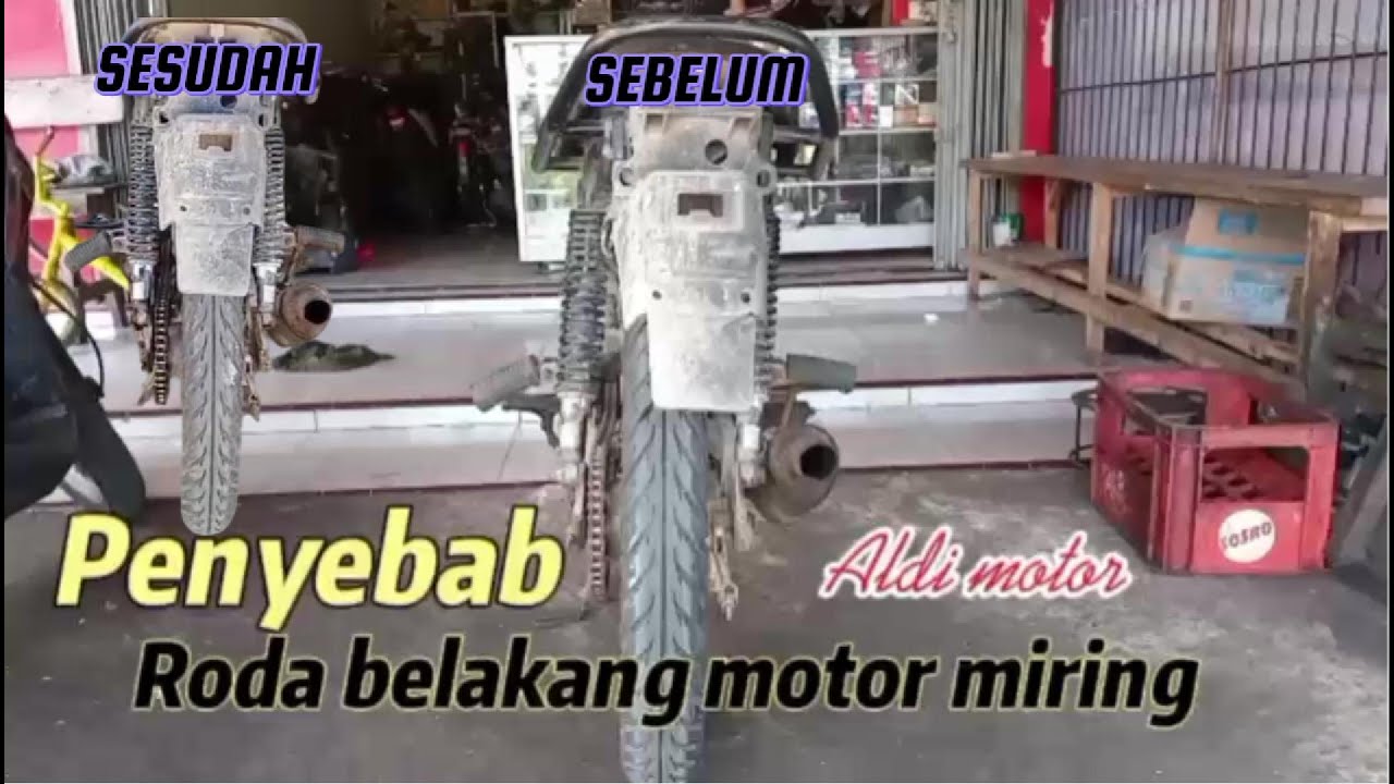 Penyebab Roda Belakang Motor Miring | solusinya