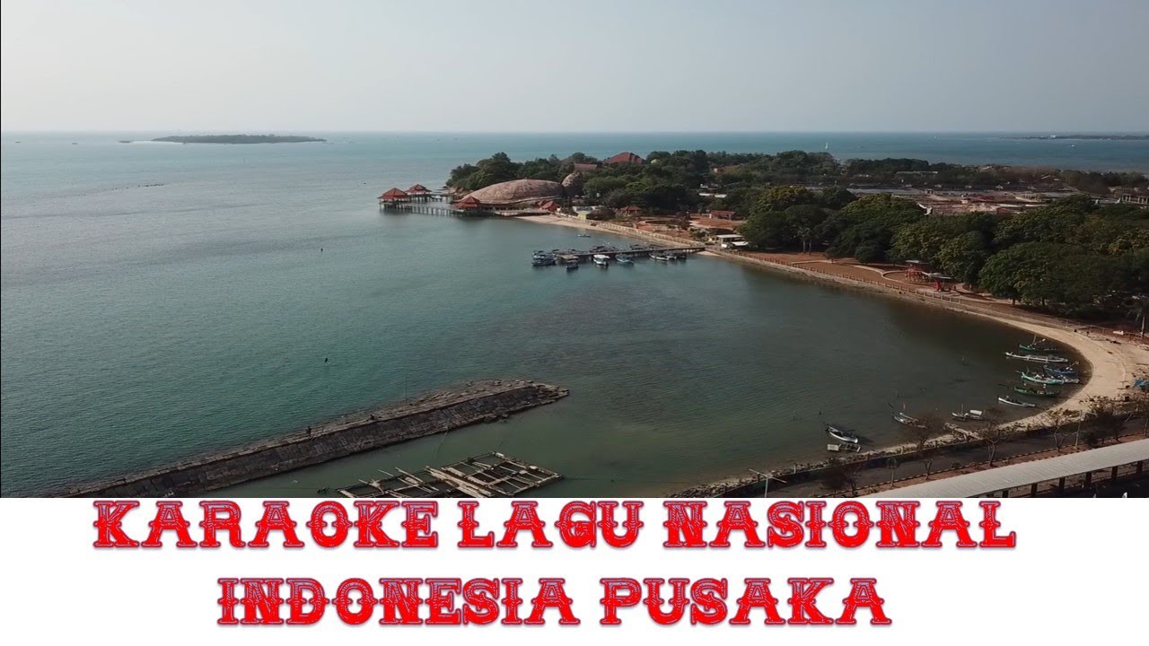 KARAOKE LAGU NASIONAL 