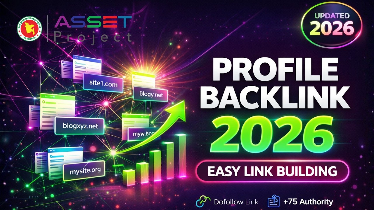 Profile Backlink কিভাবে তৈরি করবেন? (Off Page SEO 2026 Guide) | ASSET Govt Project | NSDA DMF L-03