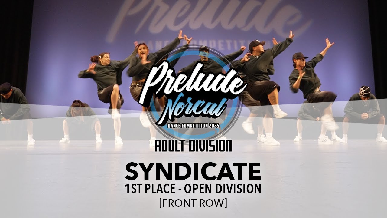 (1-Е МЕСТО) SYNDICATE [ПЕРВЫЙ РЯД] | Prelude NorCal 2025 Adult Division | #PreludeNorCal2025