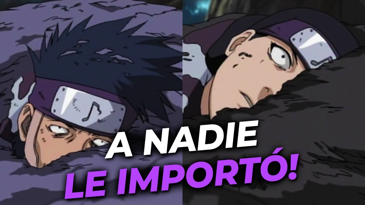 7 Personajes de Naruto Que se Murieron y a Nadie le Import&oacute; un CHORIZO!!!!!