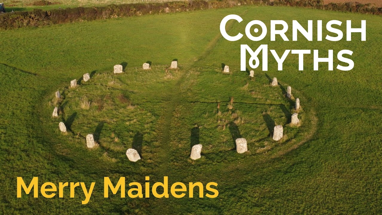 Merry Maidens - Cornish Myths Episode 2