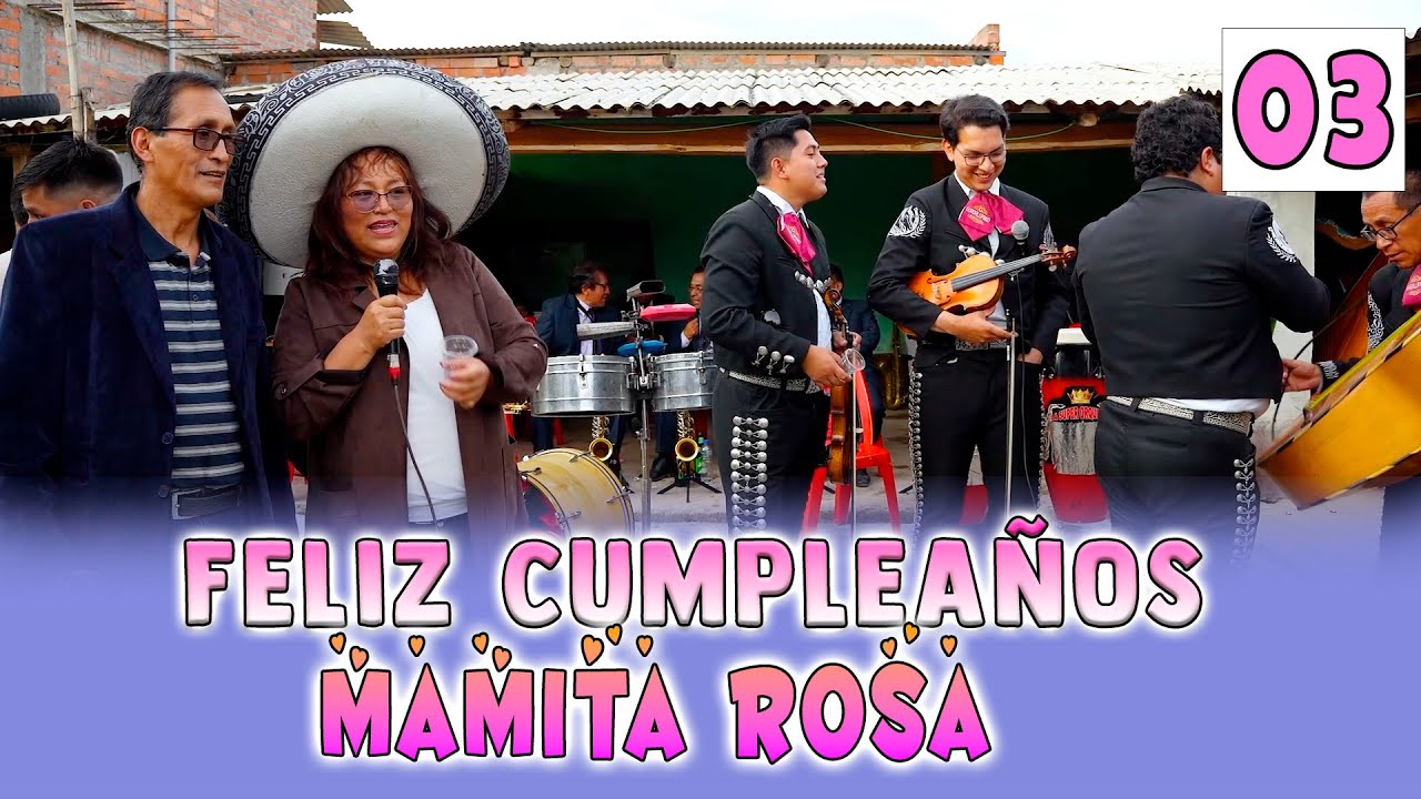 ✨🌺Feliz cumpleaños 2026 // Mamita Rosa// VOL. 03