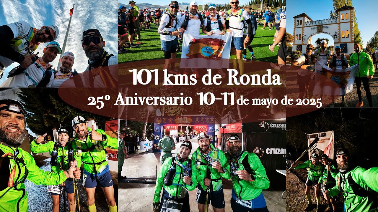 MI 1ª PARTICIPACIÓN EN LOS 101 KILOMETROS DE RONDA. MAYO 2025