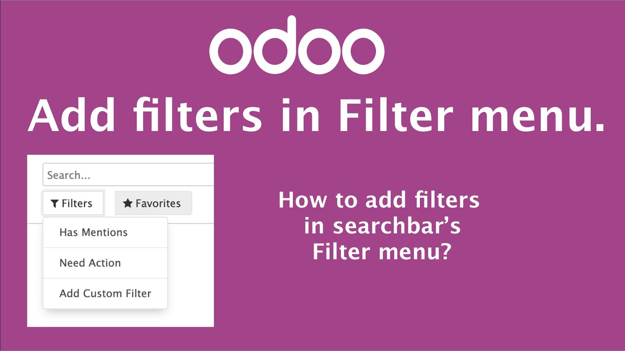 How to add filters in search view Odoo | Multi condition filters | Odoo Views | Search Filters Group