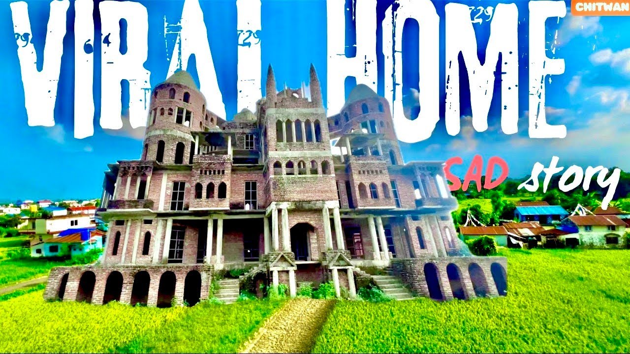 Viral Ghar 🏰 Chitwan || Padampur || Sad Story 😱 || Aashish Bishwokarma vlogs