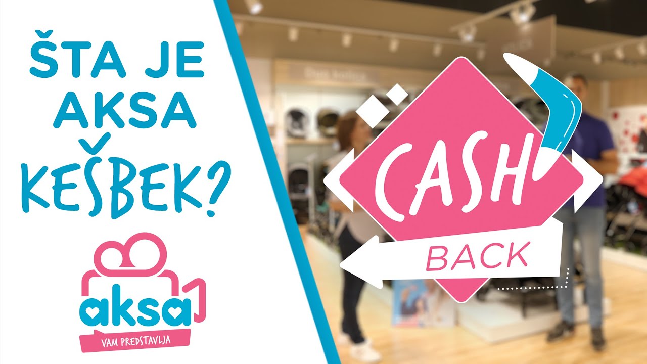 Šta je Aksa kešbek i kako ga ostvariti | Aksa vam predstavlja