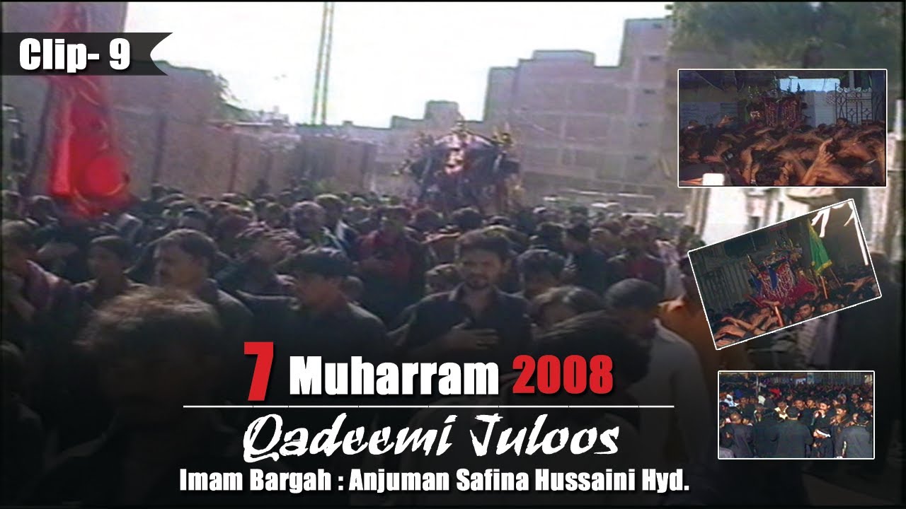 7 Muharram 2008 ll Qadeemi Juloos ll Jamaitin jo pir- clip-9