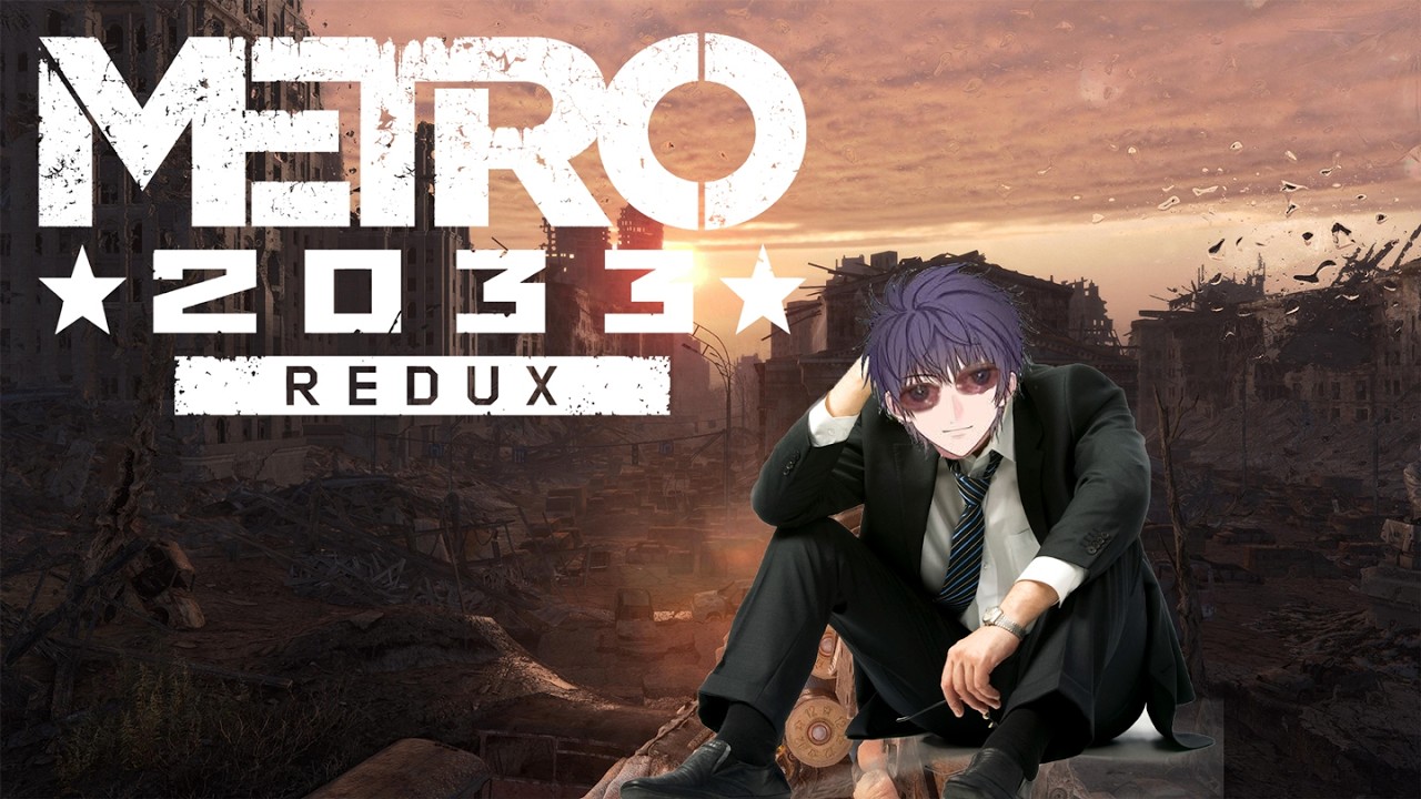 【METRO 2033 REDUX】Bờ liệt
