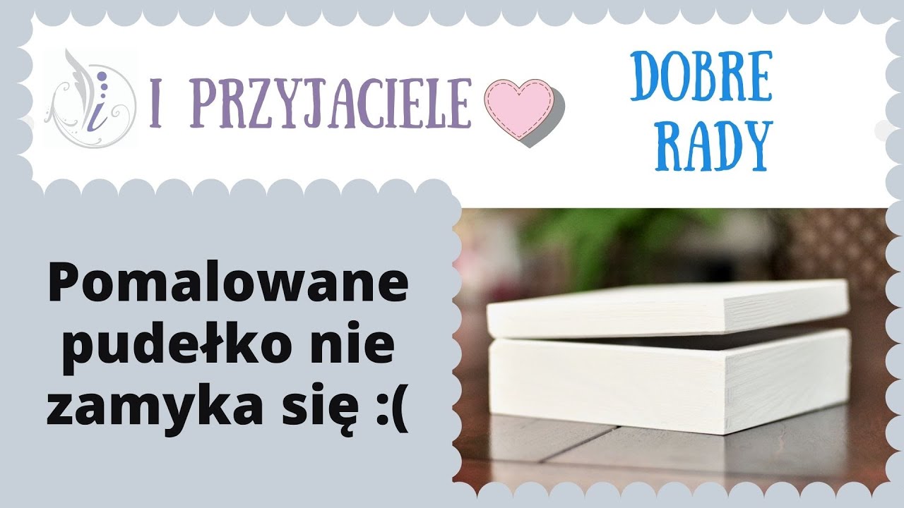 Decoupage pomalowanie pudełko nie zamyka się - DIY tutorial