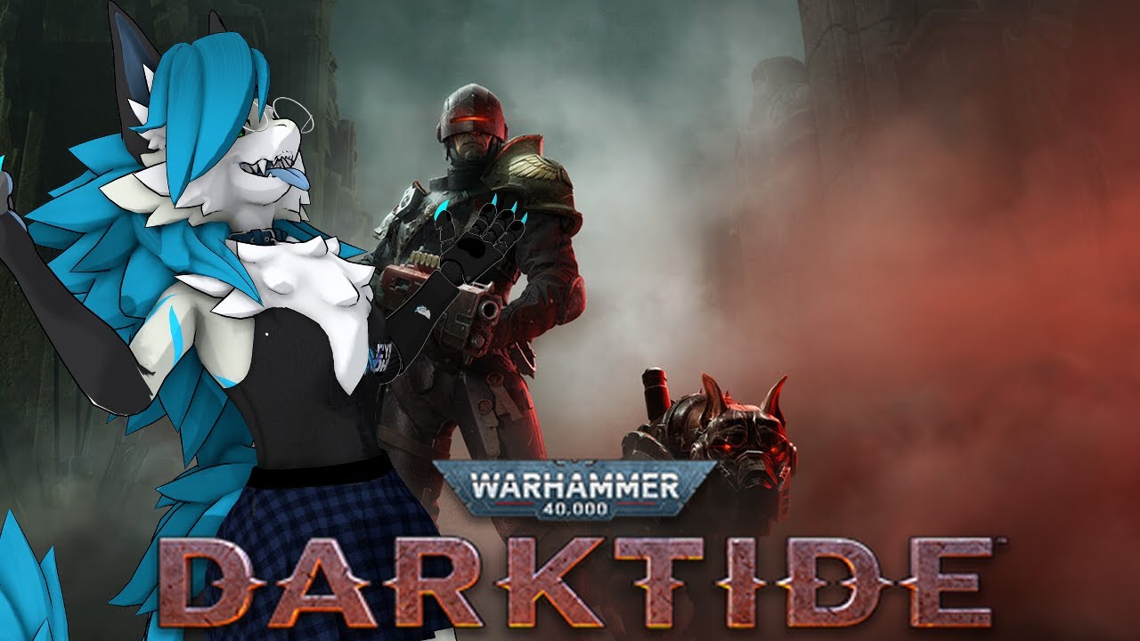 [Vtuber] Gonna eat the Dark Tide Pod :O (Darktide)
