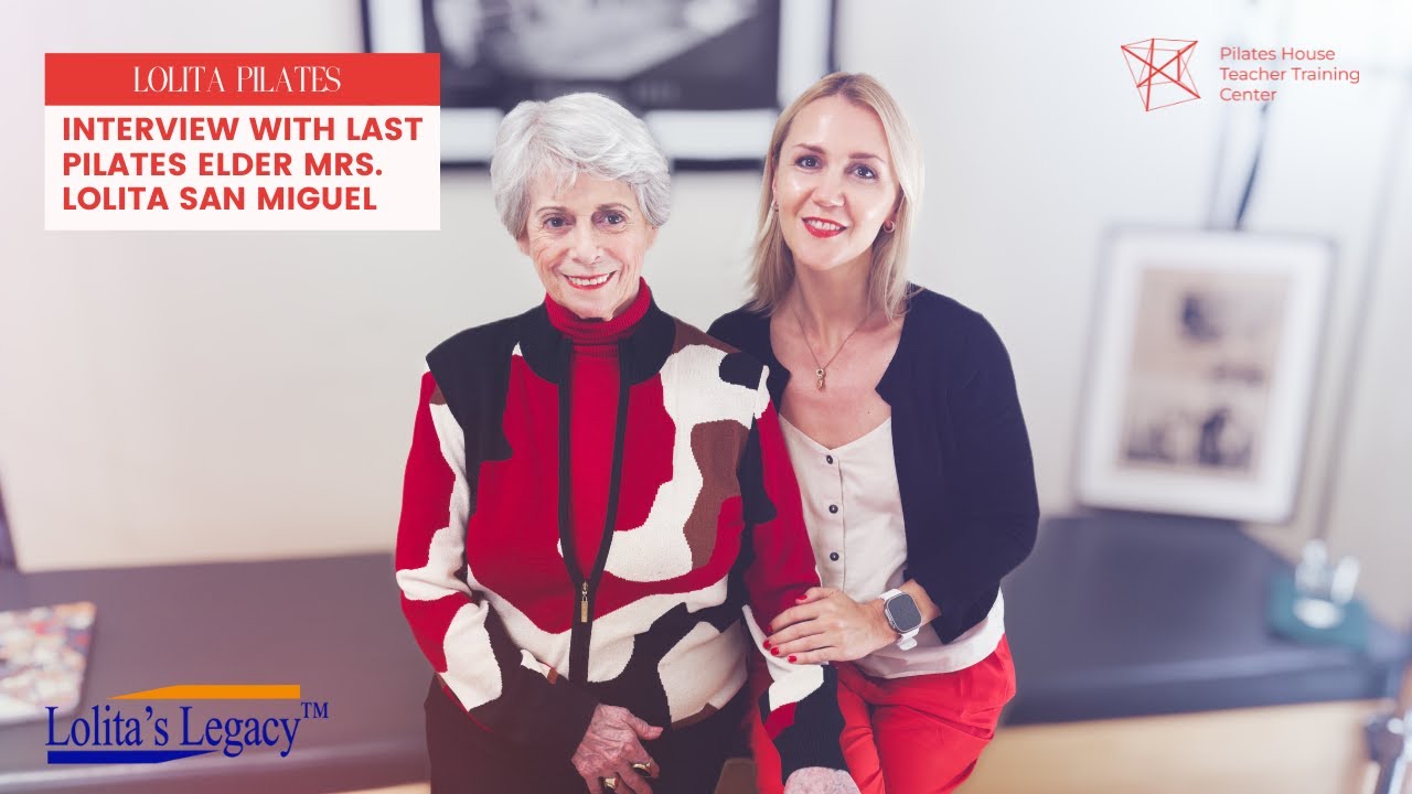 BIG interview with Pilates Elder Lolita San Miguel: 