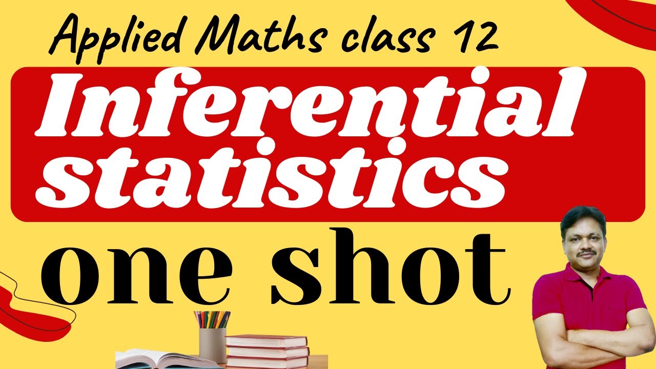 One Shot | Chapter 10 | Applied Maths | Class 12 | Inferential Statistics | Gaur Classes