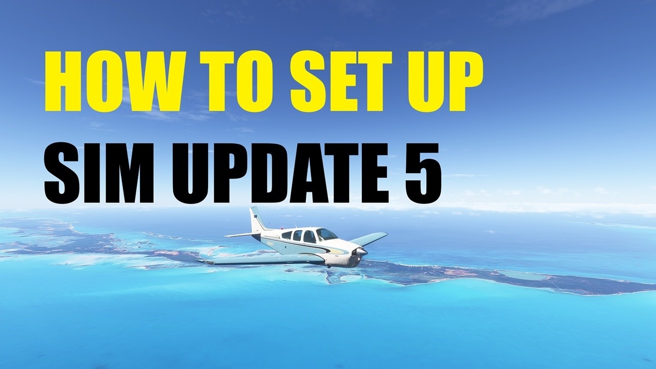 Правильная установка обновления Sim Update 5 в MSFS 2024 (пошаговая инструкция)