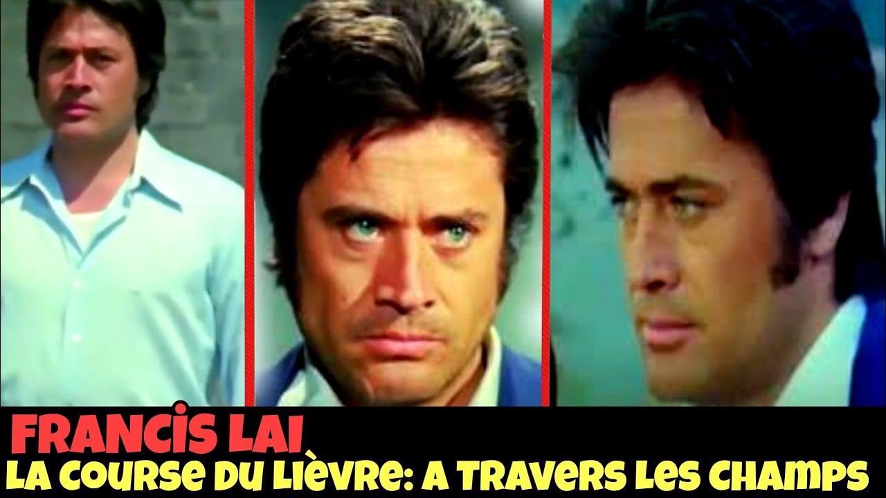 Francis Lai - La Course Du Lievre A Travers Les Champs - Cüneyt Arkın | Yeşilçam Müzikleri