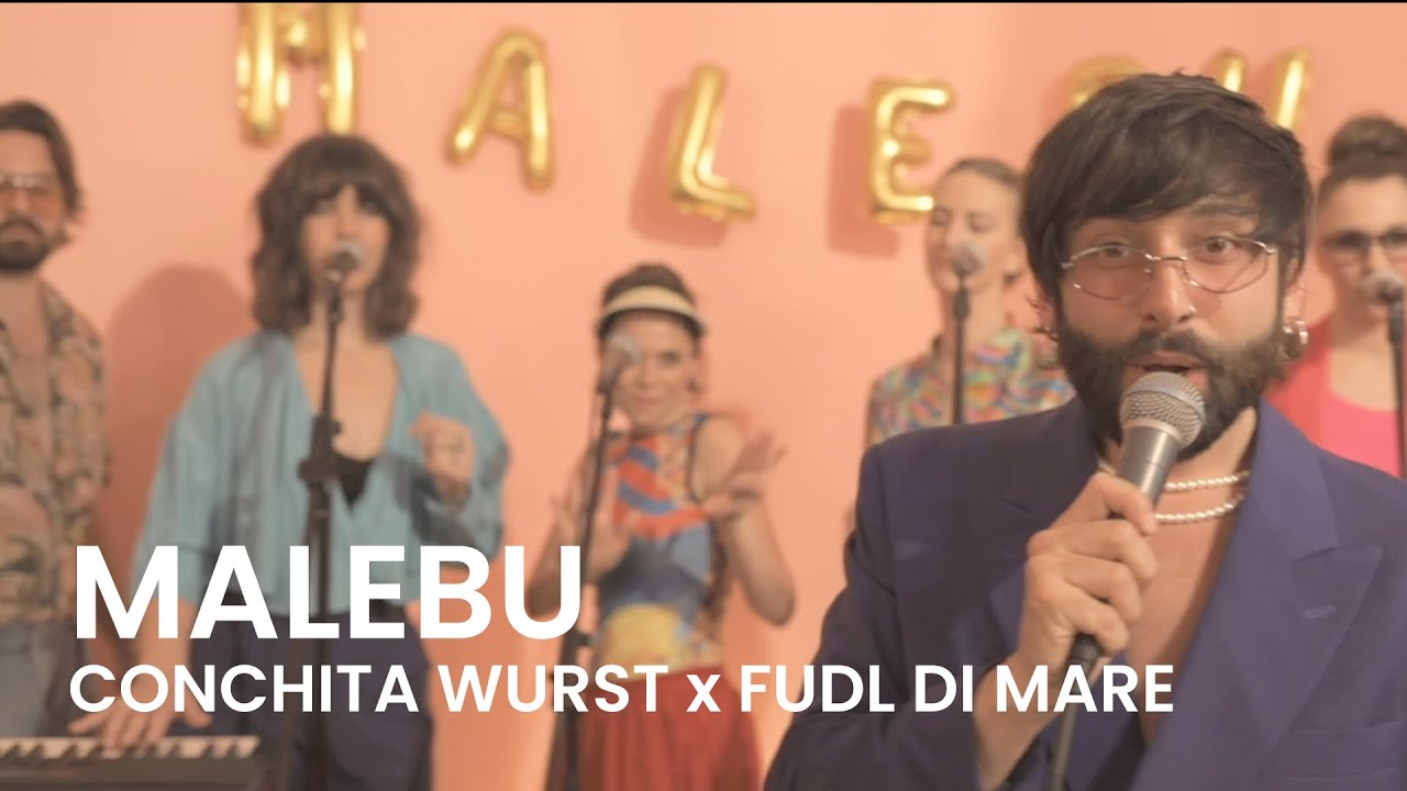 MALEBU – CONCHITA WURST X FUDL DI MARE